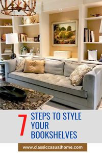 How We Styled My Friend's Family Room Shelves | Classic Casual Home