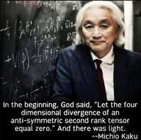 And That's How Light Came. #MichioKaku #TheoreticalPhysicist #Atheist #Atheism #Godless #NoReligion #NoGod #ProudAtheist #GoodWithoutGod #Physics by pachybrid