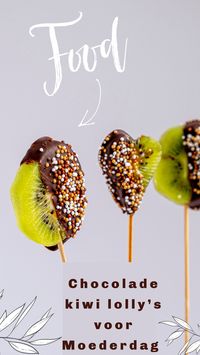 #Chocolade #kiwi #lolly’s voor #Moederdag – #ElsaRblog #zoet #foodcraft #Moederdag