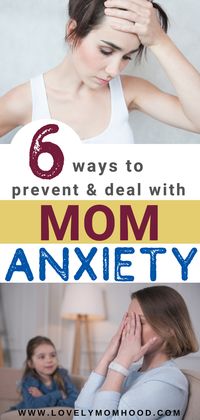 Motherhood is hard... specially when mom anxiety takes over. Learning to cope with motherhood anxiety is a really important step in being the best moms we can be. Here are 6 ways to prevent and deal with Mom Anxiety (Naturally). #mom #momanxiety #motherhood #motherhoodtips #motherhoodanxiety #momtips