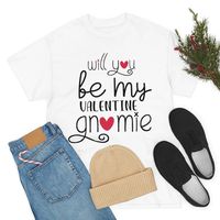 WILL YOU BE MY VALENTINE GNOMIE - Best cheap valentine's day gifts for guy best friend – TEES PROJECT