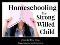 Homeschooling the Strong Willed Child
