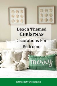 Christmas pillows on bed: beach theme Christmas decoration