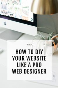 Tips on how to DIY your website like a professional designer.