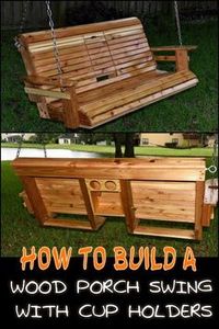 Unwind in Your Yard with this DIY Porch Swing Bench with Cup Holders!