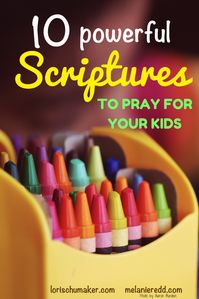 Prayer is powerful! And, praying for our children is a must. Here are 10 powerful scriptures to pray for your kids for maximum effectiveness. #prayer #prayingforkids @powerfulprayer