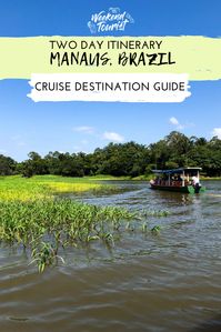 Two days in Manaus - the Amazon, Brazil - The Weekend Tourist