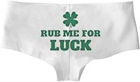 St patricks day rub for luck sexy panties that are perfect for just about any special occasion but especially Irish Brides, Fiances and of course Saint Pattys day lingerie choices. A G string thong is also available.