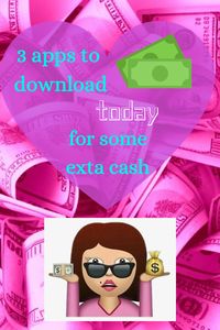 3 apps to download today for some extra cash !