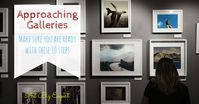 Preparing to approach an art gallery about displaying your art can be a big job. It’s one thing to have the confidence to approach an art gallery it’s a whole other thing to be ready. So how do you make sure you're ready? Here are 10 steps you need to take to start preparing to approach an art gallery with your artwork