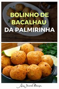 Aquele bolinho de bacalhau para fazer e chamar os amigos no final de semana! Receita da Vovó Palmirinha.