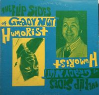 Kliph Nesteroff's Showbiz Imagery , hillbilly comedian Grady Nutt dies in a grisly...