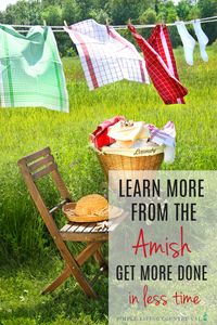 Take a cue from our Amish friends. Learn how to get more done in a fraction of the time just by being focused and present. An Amish lifestyle can do more than inspire, it can motivate and allow us to get more done quickly so we can do what we love. #productivity #amishliving #simpleliving
