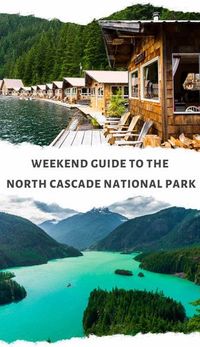The ultimate guide to the North Cascade National Park covering all the best trails, camping spots and overlooks to visit!