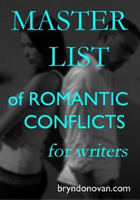 Master List of Romantic Conflicts | more than just your basic love triangle!
