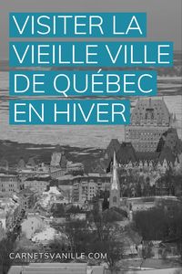 Découvrez 7 choses à faire dans le Vieux Champlain, un quartier du Vieux Québec plein de charme et qui a su garder son authenticité. #vieuxquebec #petitchamplain #quebecenhiver