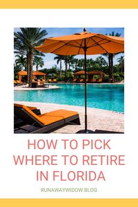 Florida is the mecca for retirees but which area do you pick?