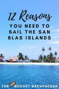 Looking to cross from Colombia to Panama or Panama to Colombia? Skip the flight! Here’s why you should go Sailing the San Blas Islands instead! // San Blas Islands Panama / San Blas Islands tour / san blas islands map / sailing the san blas islands / san blas islands from panama city / san blas islands trip / San Blas Panama / sailing the caribbean / travel to panama / boat panama to colombia / san blas experience / san blas tours from panama city / San blas trip