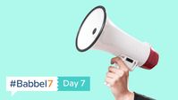 Babbel7 Day 7: You Made It!