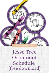 Plus a schedule to take the guesswork out of your DIY Jesse Tree!