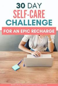 30 Day Self Care Challenge {Epic 2022 Recharge}