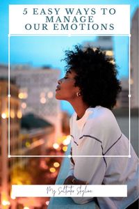 Life can be overwhelming at times but we can learn to manage our emotions better. In my blog I look at 5 ways we can help manage negative emotions. Click link to read more.