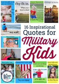 Inspirational quotes for military kids that will make your heart skip a beat. The perfect set of deployment quotes to inspire your kids during deployment.