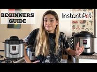 INSTANT POT 101 GUIDE FOR BEGINNERS! - YouTube