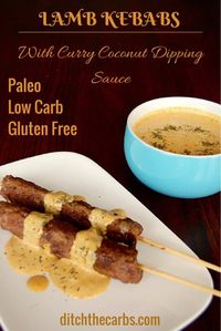 The Best Lamb Kebabs With Coconut Curry Dipping Sauce. Such an incredibly simple recipe to make either in the oven or on the barbecue. Low carb, gluten free, paleo and whole30. LCHF, Banting and grain free. | ditchthecarbs.com