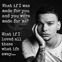 Kane Brown- What Ifs (ft. Lauren Alaina