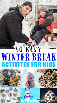 50 Fun Things To Do Over Winter Break with Kids: Easy Winter Break Activities - Happy Toddler Playtime