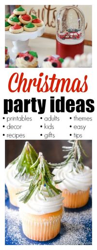 Christmas Party Ideas - for adults, kids, food, games, decorations and so much more!