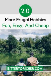 It's a great use of time to engage in frugal hobbies. Click the link to see 20 more hobbies that are fun, easy to start, and cheap!