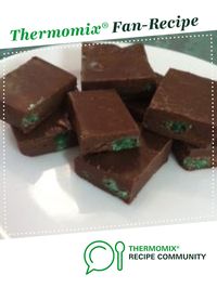 Choc-Mint Fudge by ejwarner. A Thermomix <sup>®</sup> recipe in the category Desserts & sweets on www.recipecommunity.com.au, the Thermomix <sup>®</sup> Community.