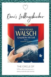 Buch: "Gespräche mit Gott" von Neale Donald Walsch. Das ist mein absolutes Lieblingsbuch, dass mein Leben verändert hat. In dein drei Bänden geht Neale Walsch auf viele Themen über das Leben und den Gesetzen des Universums ein. Mehr Input zum Thema "universelle Gesetze" erhältst du in der Podcast Folge 89#. Klicke auf den Pin und höre direkt mal rein. | The Circle of Wonderwomen von Daniela Batista dos Santos | Leseliste I Buch Inspiration | lesen I Leben I Zitate I Spirituell