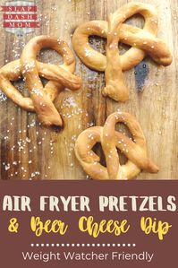 Simple Air Fryer Pretzels- Weight Watcher Friendly! | Slap Dash Mom