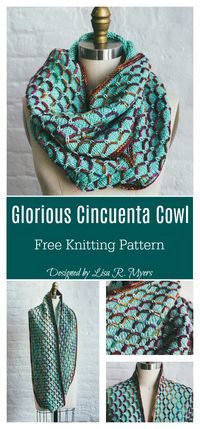 Glorious Cincuenta Cowl Free Knitting Pattern #freeknittingpattern #scarf #infinity
