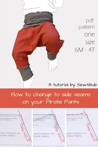 FOLLOW THESE INSTRUCTIONS FOR PIRATE PANTS. How to change to side seams on your Pirate Pants Harem pants pattern hack on sew4bub