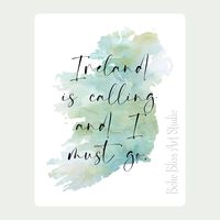 Magnet - Ireland is calling and I must go. Watercolor map & quote. Irish Gift | Wanderlust