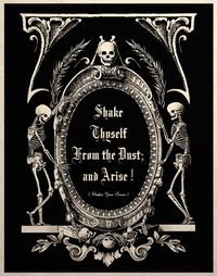 The Undead Arise Gothic Macabre Art Print