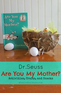 Dr. Seuss: Are You My Mother? Snacks, Activities and Crafts, Part 1: Snacks