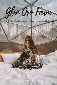 Glen Oro Farm is a luxury eco-retreat located right here in Ontario Canada. These glamping domes are only a 1.5 hour roadtrip from Toronto, making it the perfect getaway from city life! This is ultimate romantic couples getaway tucked away in the Canadian wilderness.
