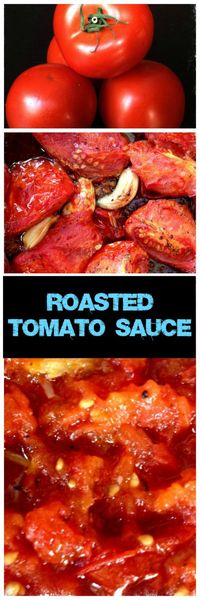Roasted Tomato Sauce. A simple yet super flavorful sauce to eat over pasta, chicken or vegetables.