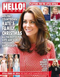 Hello! Canada, No. 532, Dec 2016 #KateMiddleton ca.hellomagazine.com