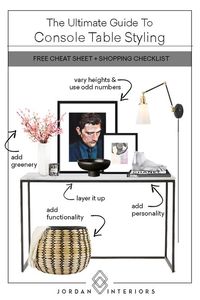 Are you struggling with styling your console table? Check out these 8 tips on how to style your console table like a pro and grab my Free Styling Cheat Sheet and Shopping Checklist // Jordan Interiors