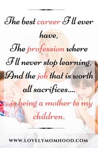 Stay at Home vs Working mom, which one is better? Here are the pros, cons, tips, challenges, and takeaways from a mom who has been both, a sahm and a working mom. Plus, a beautiful Motherhood quote all of us moms can relate to perfect for mother's day. #motherhood #motherhoodquotes #motherhoodtips #sahm #workingmoms #mothersday #momhood #momhoodquotes
