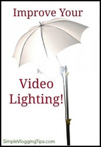 Improving your lighting for vlogging
