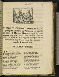Nuevo y curioso romance de la peregrina historia de Griselda, dá cuenta de como el Marqués Gualreto trató su casamiento con ella, siendo una humilde Pastorcilla, y salió el mas sigular exemplo de la obediencia que deben tener las mugeres casadas á sus maridos.