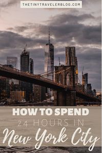 Only have 24 hours in New York City? Here's some top things to do during your stay there. Where to eat, what to do and make the most out of your time there.