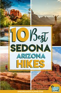 10 Best Sedona Hikes That You Need to Do — She Dreams Of Alpine
